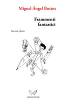 Cover of Frammenti fantastici. Con quattro murales e cuore con la pelle esposta. Testo spagnolo a fronte