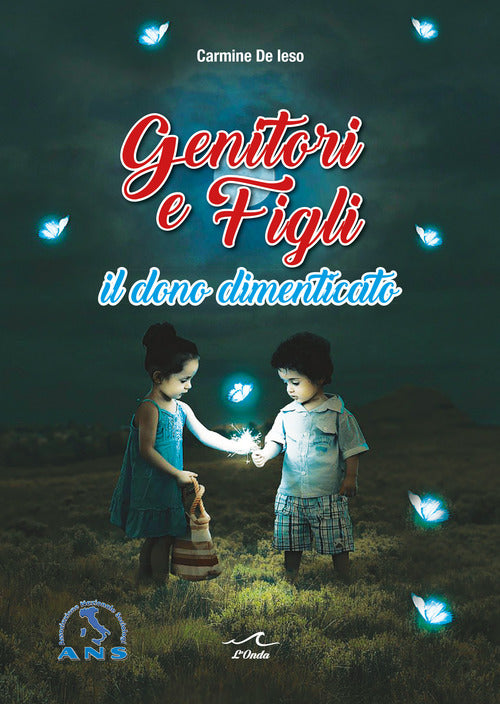 Cover of Genitori e figli. Il dono dimenticato