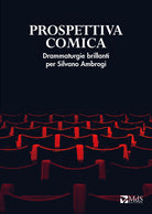 Cover of Prospettiva comica. Drammaturgie brillanti per Silvano Ambrogi