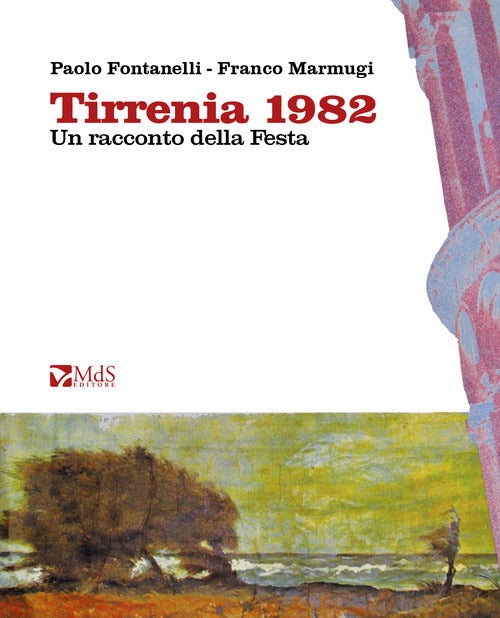 Cover of Tirrenia 1982. Un racconto della Festa