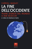 Cover of fine dell'Occidente. Trame segrete del mondo a due blocchi