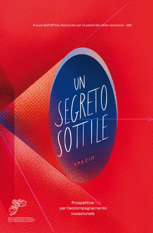 Cover of segreto sottile. Prospettive per l'accompagnamento vocazionale