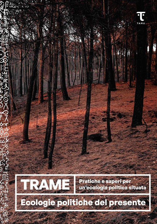 Cover of Trame. Pratiche e saperi per un'ecologia politica situata