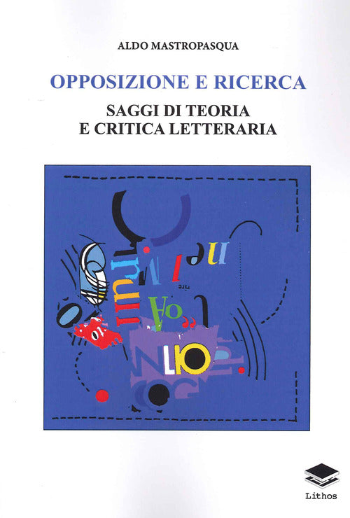 Cover of Opposizione e ricerca. Saggi di teoria e critica letteraria