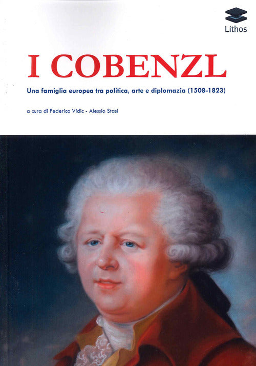 Cover of Cobenzl. Una famiglia europea tra politica, arte e diplomazia (1508-1823)