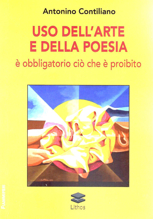 Uso dell'arte e della poesia. obbligatorio ci che proibito