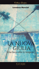 Cover of Nuova Giulia. Una barca oltre le tempeste