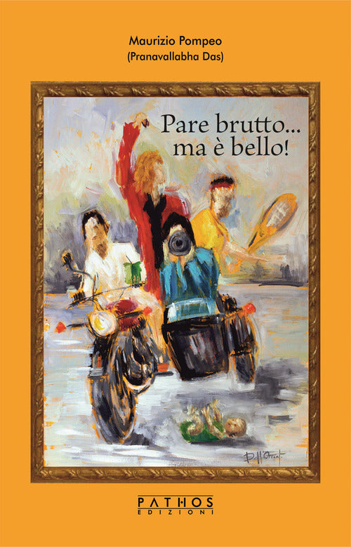 Cover of Pare brutto... ma è bello!