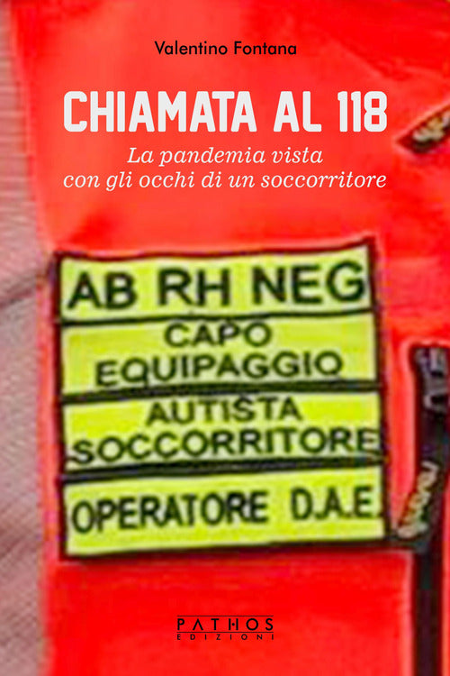 Cover of Chiamata al 118. La pandemia vista con gli occhi di un soccorritore