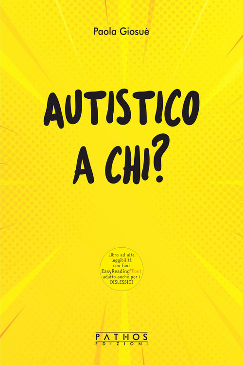 Cover of Autistico a chi?