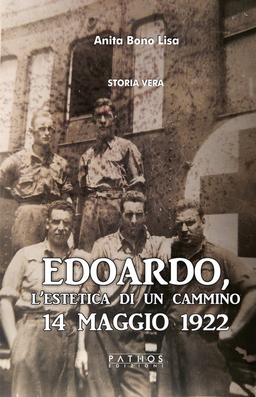 Cover of Edoardo, l'estetica di un cammino. 14 Maggio 1922