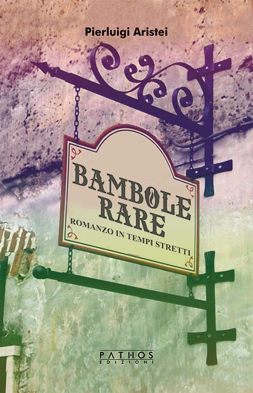 Cover of Bambole rare. Romanzo in tempi stretti