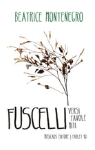 Cover of Fuscelli. Versi favole miti