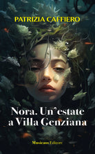 Cover of Nora. Un'estate a Villa Genziana