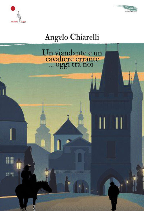 Cover of viandante e un cavaliere errante... oggi tra noi