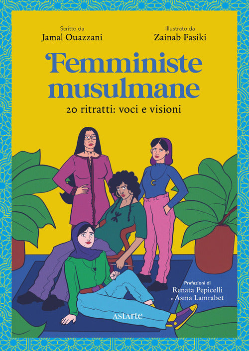 Femministe musulmane. 20 ritratti: voci e visioni
