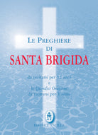 Cover of preghiere di santa Brigida. Da recitarsi per 12 anni e le quindici orazioni da recitarsi per 1 anno