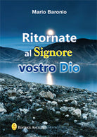 Cover of Ritornate al signore vostro Dio