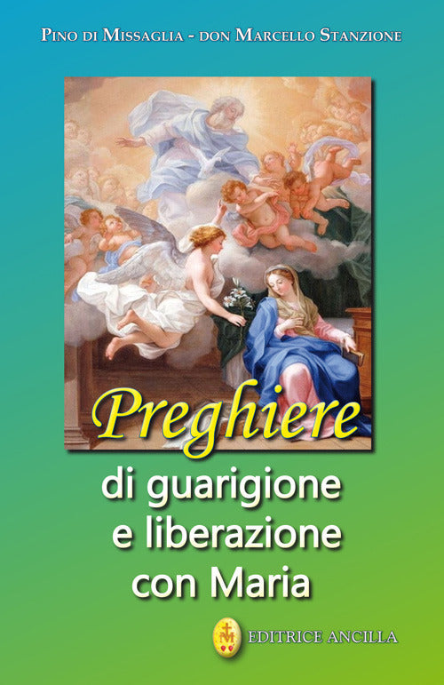 Cover of Preghiere di guarigione e liberazione con Maria