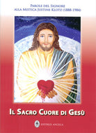 Cover of Sacro Cuore di Gesù. Parole del Signore alla mistica Justine Klotz