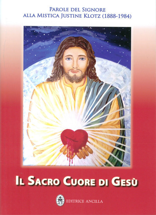 Cover of Sacro Cuore di Gesù. Parole del Signore alla mistica Justine Klotz