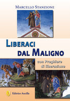 Cover of Liberaci dal Maligno. Con preghiere di liberazione