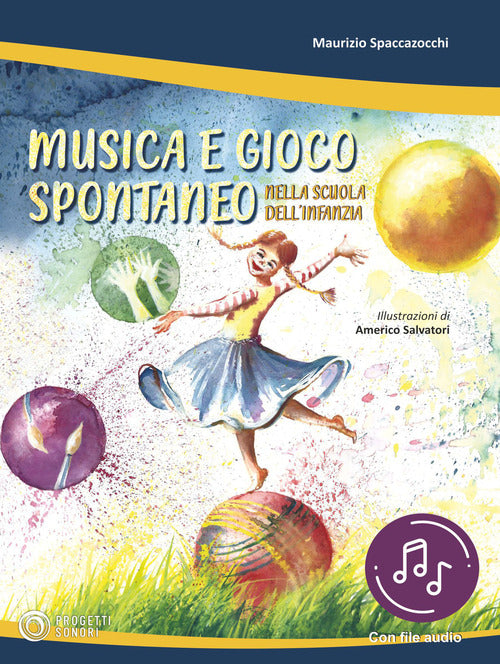 Cover of Musica e gioco spontaneo nella Scuola dell’Infanzia