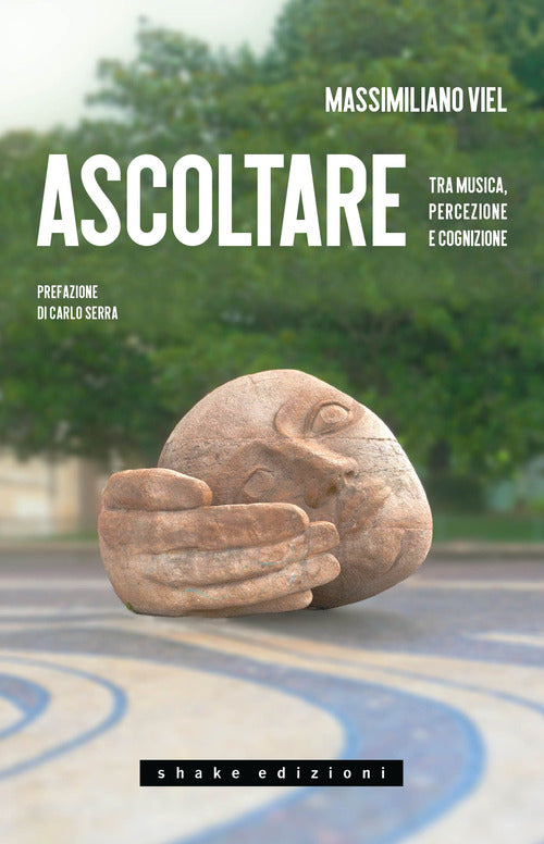 Cover of Ascoltare. Tra musica, percezione e cognizione