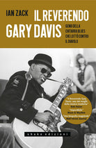 Cover of reverendo Gary Davis. Genio della chitarra blues che lottò contro il diavolo