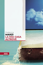 Cover of mia casa altrove