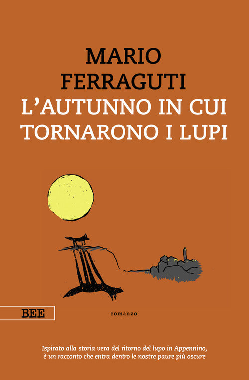 Cover of autunno in cui tornarono i lupi