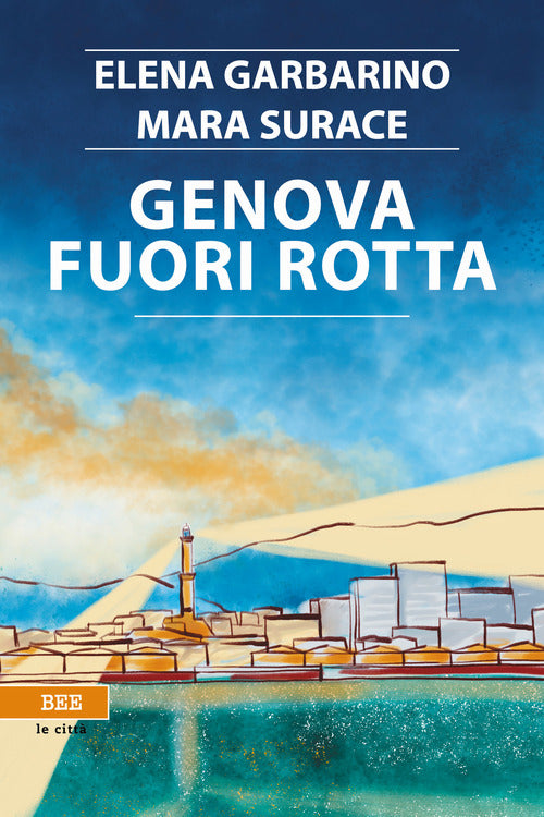 Cover of Genova fuori rotta