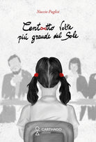 Cover of Centootto volte più grande del sole