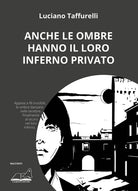 Cover of Anche le ombre hanno il loro inferno privato