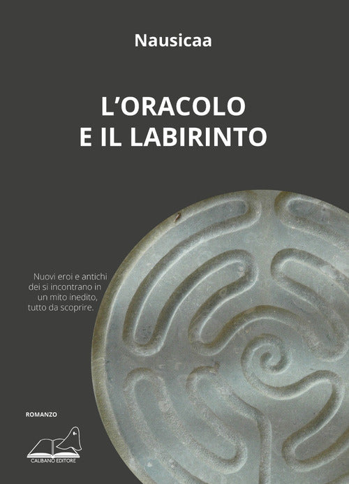 Cover of oracolo e il labirinto