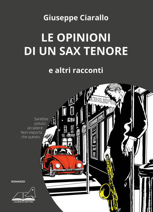 Cover of opinioni di un sax tenore. E altri racconti