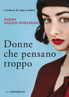 Cover of Donne che pensano troppo