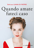 Cover of Quando amate fateci caso