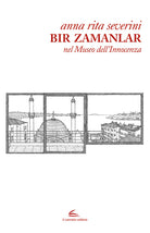 Cover of Bir Zamanlar. Nel museo dell'innocenza