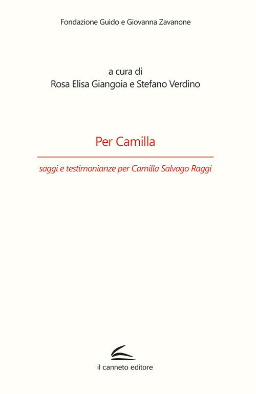 Cover of Per Camilla, saggi e testimonianze per Camilla Salvago Raggi