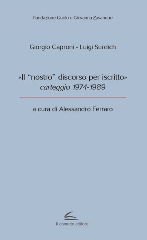 Cover of “nostro” discorso per iscritto», carteggio 1974-1989