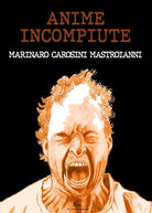 Cover of Anime incompiute