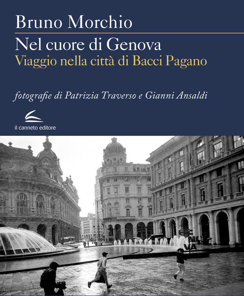 Cover of Nel cuore di Genova. Viaggio nella città di Bacci Pagano