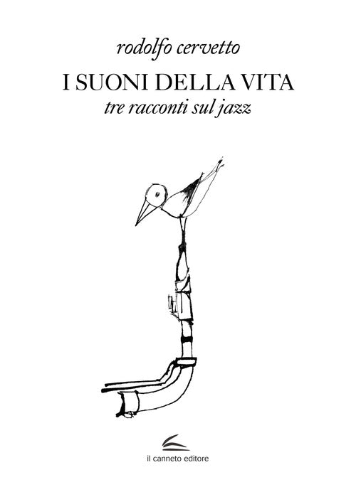 Cover of suoni della vita. Tre racconti sul jazz