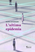 Cover of ultima epidemia