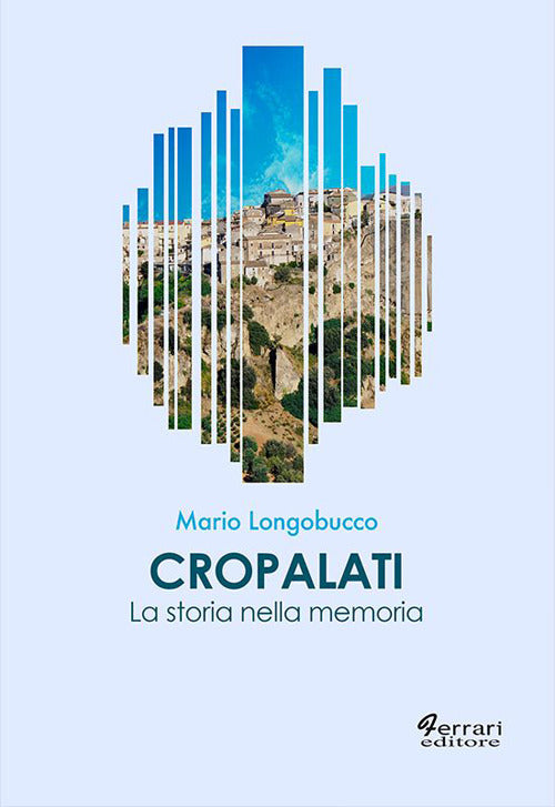 Cover of Cropalati. La storia nella memoria