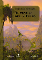 Cover of Al centro della Terra. Ciclo di Pellucidar