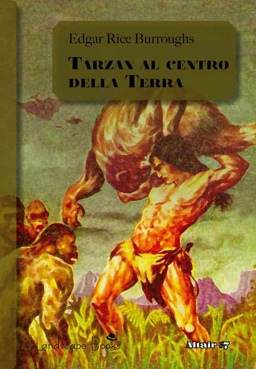 Cover of Tarzan al centro della Terra. Ciclo di Pellucidar