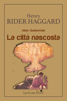 Cover of città nascosta. Allan Quatermain