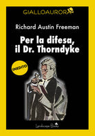 Cover of Per la difesa, il Dr. Thorndyke